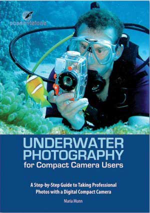 Underwater Photography for Compact Camera Users